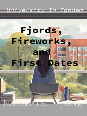 cover image of Fjords, Fireworks, and First Dates
